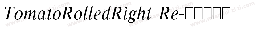 TomatoRolledRight Re字体转换